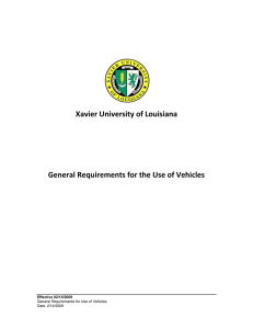 Xavier University of Louisiana  General Requirements for the Use of Vehicles