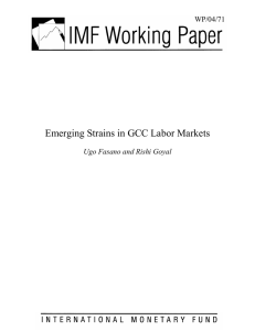 Emerging Strains in GCC Labor Markets WP/04/71  Ugo Fasano and Rishi Goyal