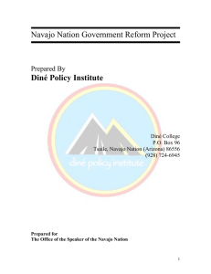 Navajo Nation Government Reform Project Diné Policy Institute Prepared By Diné College