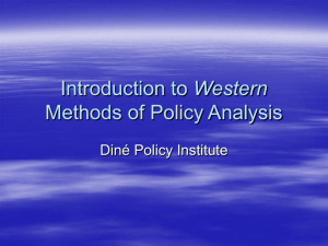 Western Methods of Policy Analysis Diné Policy Institute