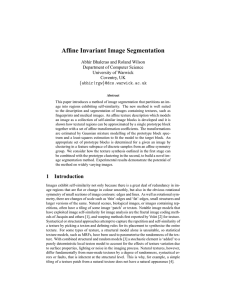 Affine Invariant Image Segmentation Abhir Bhalerao and Roland Wilson University of Warwick