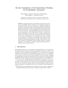 On the Complexity of the Equivalence Problem for Probabilistic Automata ⋆ Stefan Kiefer