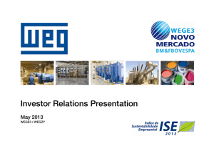 Investor Relations Presentation May 2013 WEGE3 / WEGZY