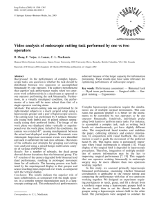 Video analysis of endoscopic cutting task performed by one vs... operators B. Zheng, F. Verjee, A. Lomax, C. L. MacKenzie