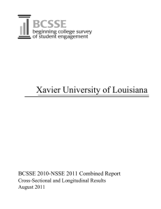 Xavier University of Louisiana BCSSE 2010-NSSE 2011 Combined Report August 2011