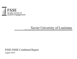 Xavier University of Louisiana FSSE-NSSE Combined Report August 2010