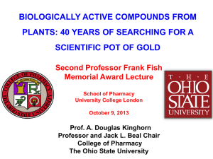BIOLOGICALLY ACTIVE COMPOUNDS FROM PLANTS: 40 YEARS OF SEARCHING FOR A