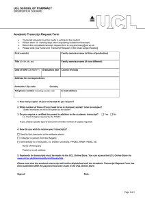 UCL SCHOOL OF PHARMACY Academic Transcript Request Form BRUNSWICK SQUARE