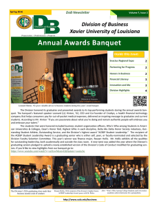 Annual Awards Banquet Division of Business Xavier University of Louisiana Inside this issue: