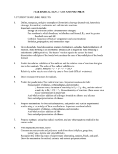 FREE RADICAL REACTIONS AND POLYMERS  A STUDENT SHOULD BE ABLE TO: 1.