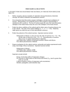 FREE RADICAL REACTIONS ABLE TO: 1.