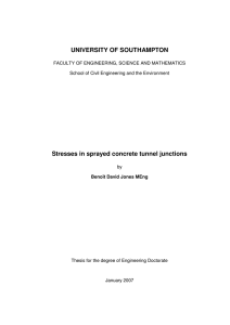 UNIVERSITY OF SOUTHAMPTON Stresses in sprayed concrete tunnel junctions
