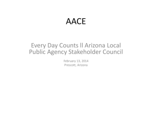 AACE Every Day Counts ll Arizona Local Public Agency Stakeholder Council