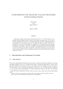 COMPARISONS FOR MEASURE VALUED PROCESSES WITH INTERACTIONS Saul Jacka and