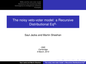 RDEs and the veto-voter model Solutions to the transformed RDE Examples