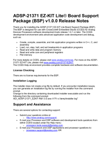 ADSP-21371 EZ-KIT Lite Board Support Package (BSP) v1.0.0 Release Notes ®