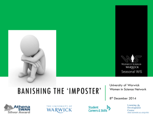BANISHING THE ‘IMPOSTER’ Seasonal WIS University of Warwick Women in Science Network