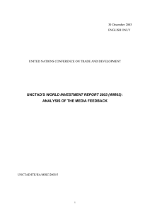 WORLD INVESTMENT REPORT 2003 (WIR03) ANALYSIS OF THE MEDIA FEEDBACK