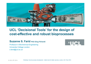 UCL ‘Decisional Tools’ for the design of cost-effective and robust bioprocesses
