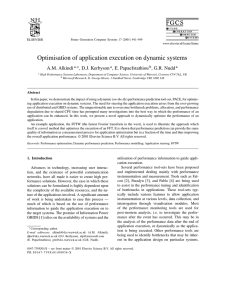Optimisation of application execution on dynamic systems A.M. Alkindi , D.J. Kerbyson