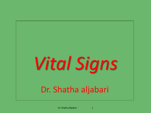 Vital Signs Dr. Shatha aljabari 1