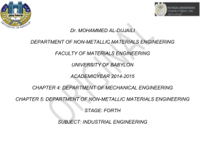 Dr. MOHAMMED AL-DUJAILI DEPARTMENT OF NON-METALLIC MATERIALS ENGINEERING FACULTY OF MATERIALS ENGINEERING