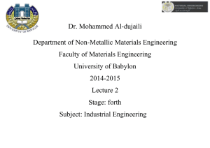 Dr. Mohammed Al-dujaili Department of Non-Metallic Materials Engineering Faculty of Materials Engineering
