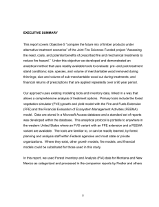 This report covers Objective 5 “compare the future mix of... alternative treatment scenarios” of the Joint Fire Sciences Funded project... EXECUTIVE SUMMARY