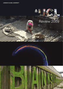 Review 2009 Highlights 2009 A New Landscape for Physics LONDON’S GLOBAL UNIVERSITY