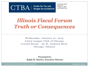 Illinois Fiscal Forum Truth or Consequences