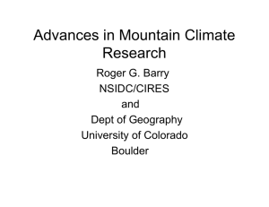 Advances in Mountain Climate Research Roger G. Barry NSIDC/CIRES