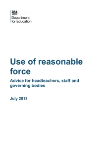 Use of reasonable force Advice for headteachers, staff and governing bodies
