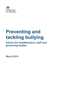 Preventing and tackling bullying Advice for headteachers, staff and governing bodies