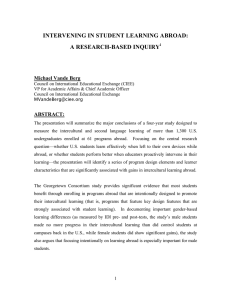 INTERVENING IN STUDENT LEARNING ABROAD: A RESEARCH-BASED INQUIRY  Michael Vande Berg