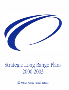 2000-2003 Strategic  Long Range Plans � William  Rainey  Harper College