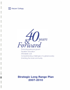 � Strategic  Long  Range  Plan 2007-2010 Harper College