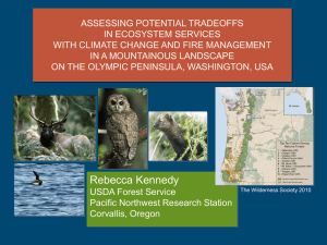 ASSESSING POTENTIAL TRADEOFFS IN ECOSYSTEM SERVICES WITH CLIMATE CHANGE AND FIRE MANAGEMENT