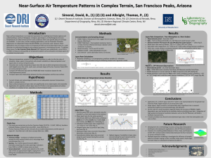 Near-Surface Air Temperature Patterns in Complex Terrain, San Francisco Peaks,...  Simeral, David, B., (1) (2) (3) and Albright, Thomas, P.,...