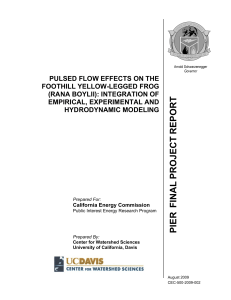 PULSED FLOW EFFECTS ON THE FOOTHILL YELLOW-LEGGED FROG (RANA BOYLII): INTEGRATION OF