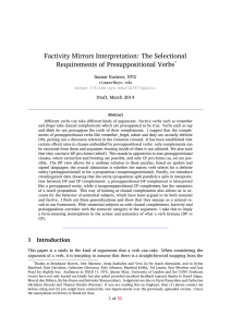 Factivity Mirrors Interpretation: The Selectional Requirements of Presuppositional Verbs * Itamar Kastner, NYU