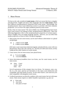 1 Mass Nouns PLING3005/PLING229 Advanced Semantic Theory B