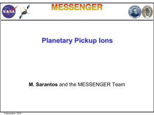 Planetary Pickup Ions M. Sarantos 2 November  2010