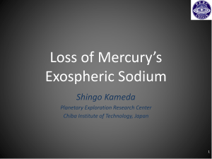 Loss of Mercury’s Exospheric Sodium Shingo Kameda Planetary Exploration Research Center