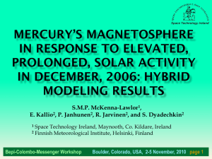 MERCURY’S MAGNETOSPHERE IN RESPONSE TO ELEVATED, PROLONGED, SOLAR ACTIVITY IN DECEMBER, 2006: HYBRID