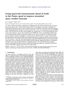 Using spacecraft measurements ahead of Earth space weather forecasts