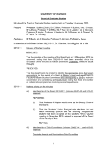 Minutes of the Board of Graduate Studies meeting held on... Present: Professor J Labbe (Chair), Dr C Bilton, Professor K Butcher,...