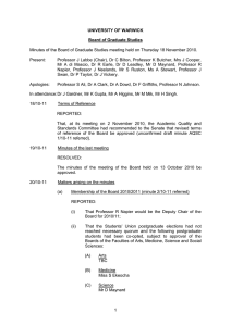Minutes of the Board of Graduate Studies meeting held on... Present: Professor J Labbe (Chair), Dr C Bilton, Professor K Butcher,...