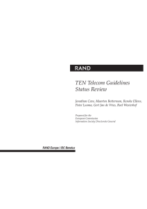 R TEN Telecom Guidelines Status Review Jonathan Cave, Maarten Botterman, Renske Ellens,