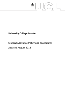 Updated August 2014 University College London Research Advance Policy and Procedures