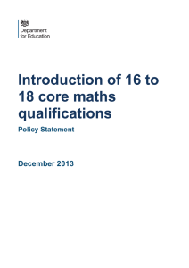 Introduction of 16 to 18 core maths qualifications December 2013